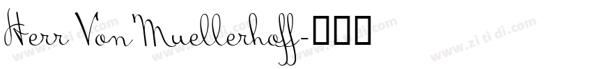 Herr Von Muellerhoff字体转换